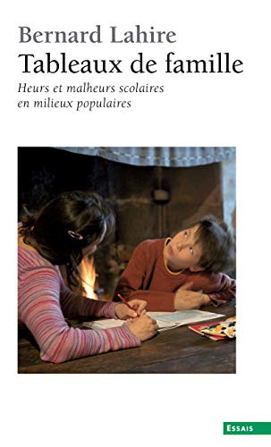 Cover for Tableaux de Famille. Heurs Et Malheurs Scolaires En Milieux Populaires