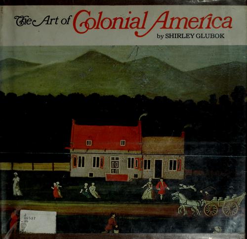 Cover for The art of colonial America.