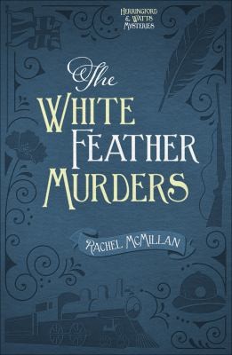 Cover for The White Feather Murders (Herringford and Watts Mysteries)