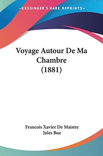 Cover for Voyage Autour De Ma Chambre