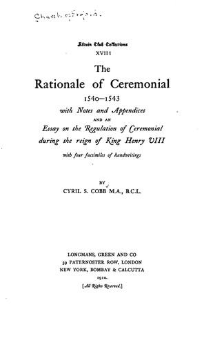 Cover for The Rationale of Ceremonial, 1540-1543: With Notes and Appendices and an ...