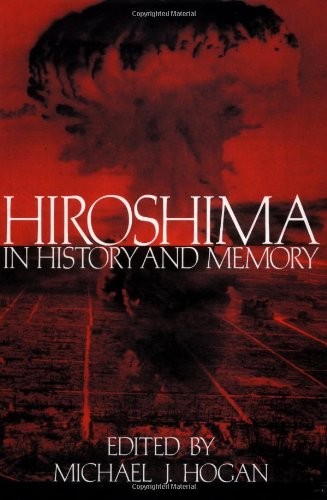 Cover for Hiroshima in history and memory