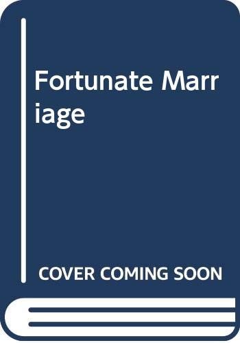 Cover for The fortunate marriage