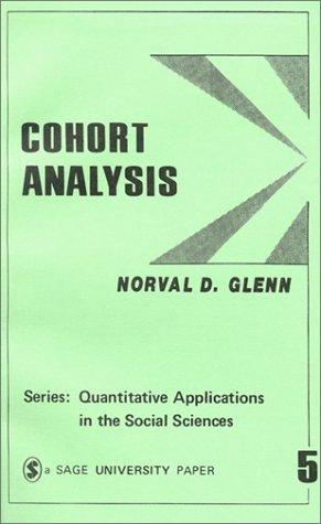Cover for Cohort Analysis (Quantitative Applications in the Social Sciences)