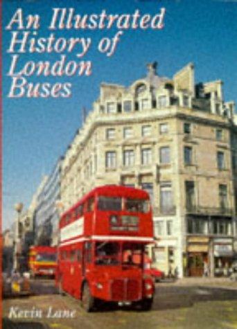 Cover for An Illustrated History of London Buses