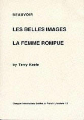 Cover for Les Belles Images? La Femme Rompue, Beauvoir