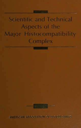 Cover for Scientific and technical aspects of the major histocompatability complex