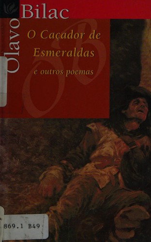 Cover for Caçador de Esmeraldas e Outros Poemas, O