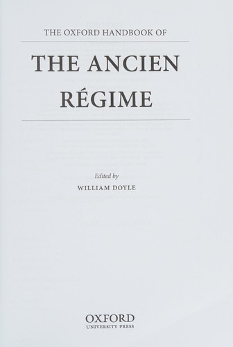 Cover for The Oxford handbook of the Ancien Régime