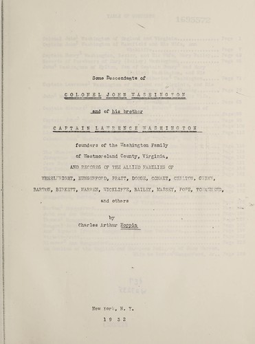 Cover for Some descendants of Colonel John Washington and of his brother Captain Lawrence Washington, founders of the Washington family of Westmoreland County, Virginia, and records of the allied families of Wheelwright, Hungerford, Pratt, Dodge, Conant, Chilton, Gwinn, Barton, Birkett, Warren, Wickliffe, Bailey, Massey, Pope, Townshend, and others--all ancestral to Josephine Wheelwright Rust