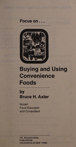 Cover for Focus on... buying and using convenience foods.