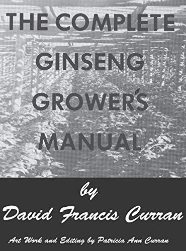 Cover for The Complete Ginseng Grower's Manual