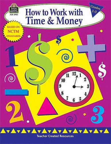 Cover for How to Work with Time and Money, Grades 1-3