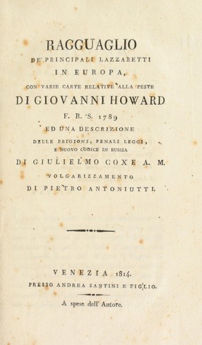 Cover for Ragguaglio de' principali lazzaretti in Europa, con varie carte relative alla peste ... ed una descrizione delle prigione, penali leggi, e nuovo codice in Russia