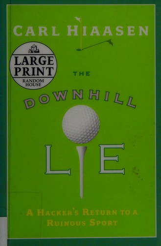 Cover for The downhill lie