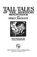 Cover for Tall tales of the Kentucky mountains.