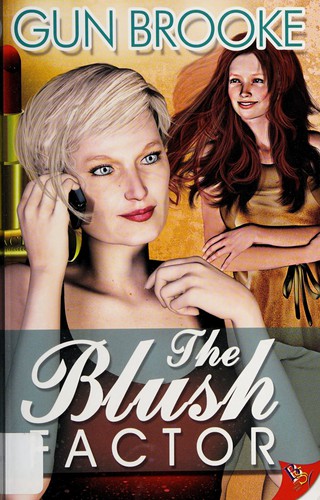 Cover for The blush factor
