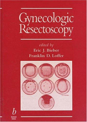 Cover for The gynecologic resectoscope