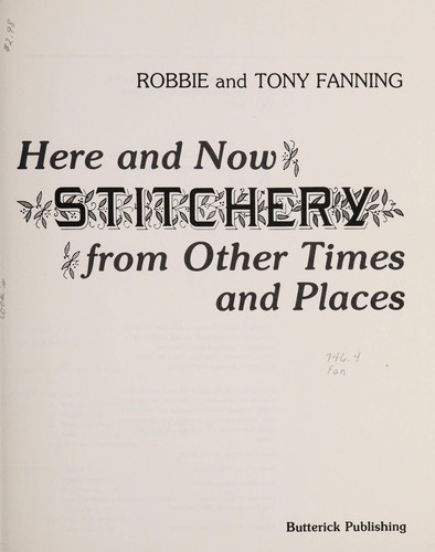 Cover for Here and now stitchery from other timesand places