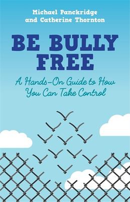 Cover for Be Bully Free