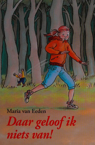 Cover for Daar geloof ik niets van!