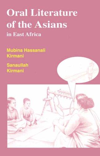 Cover for Oral Literature of the Asians in East Africa (Oral Literature Titles)