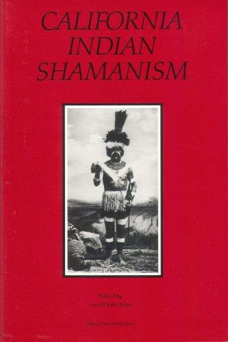 Cover for California Indian Shamanism (Ballena Press Anthropological Papers ; No. 39) (Ballena Press Anthropological Papers ; No. 39)
