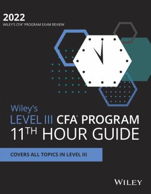Cover for Wiley's Level III CFA Program 11th Hour Final Review Study Guide 2022