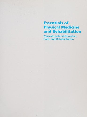 Cover for Essentials of Physical Medicine and Rehabilitation