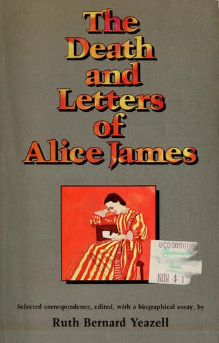 Cover for The death and letters of Alice James