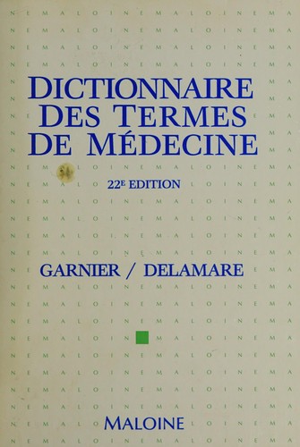 Cover for Dictionnaire des termes de médecine