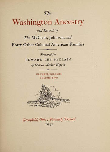 Cover for The Washington ancestry, and records of the McClain, Johnson, and forty other colonial American families