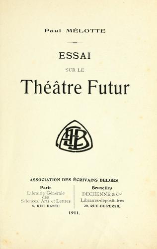Cover for Essai sur le th©©Øtre futur.