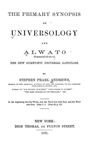 Cover for The primary synopsis of universology and Alwato