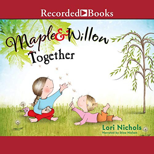 Cover for Maple & Willow Together
