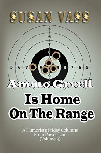 Cover for Ammo Grrrll Is Home On The Range