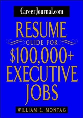 Cover for CareerJournal.com resume guide for $100,000+ executive jobs