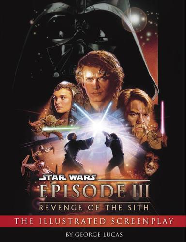Cover for Revenge of the Sith: The Illustrated Screenplay