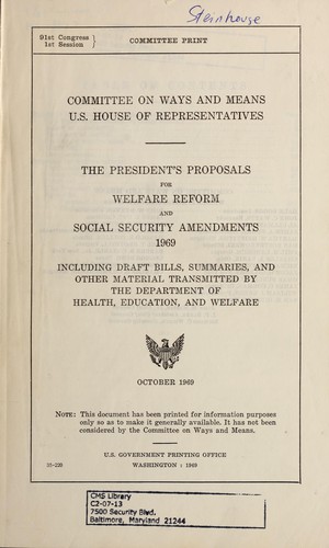 Cover for The President's proposals for welfare reform and social security amendments, 1969