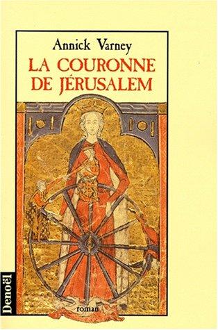 Cover for La couronne de Jérusalem