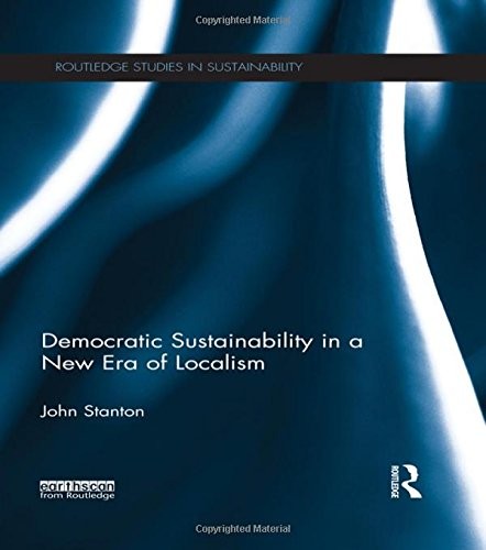 Cover for Democratic Sustainability in a New Era of Localism