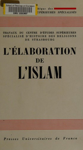 Cover for L' Elaboration de l'Islam.
