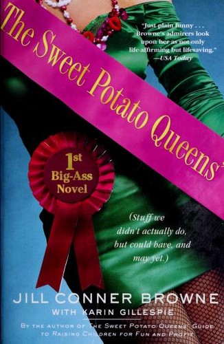 Cover for The Sweet Potato Queens' First Big-Ass Novel