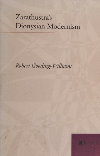 Cover for Zarathustra's Dionysian Modernism