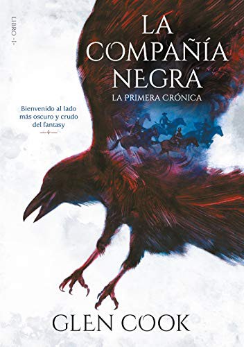 Cover for La compañía negra. La primera crónica