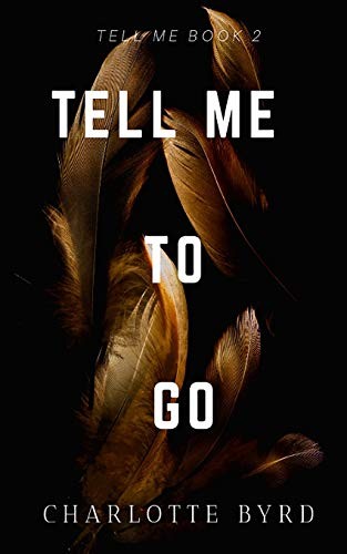 Cover for Tell Me to Go