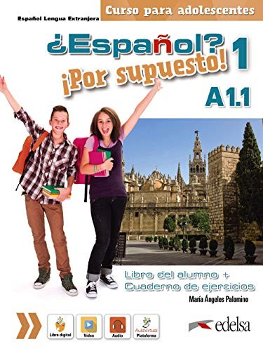 Cover for ¿Español? ¡Por supuesto! 1 A1.1. Libro del alumno + ejercicios