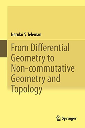 Cover for From Differential Geometry to Non-commutative Geometry and Topology