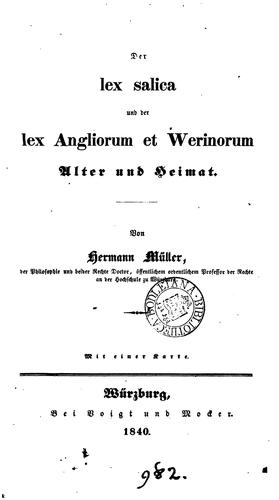 Cover for Der lex salica und der lex Angliorum et Werinorum Alter und Heimat