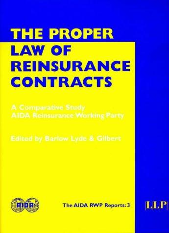 Cover for The Proper Law of Reinsurance Contracts